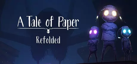 A Tale of Paper: Refolded — Digital Deluxe Edition v1.0