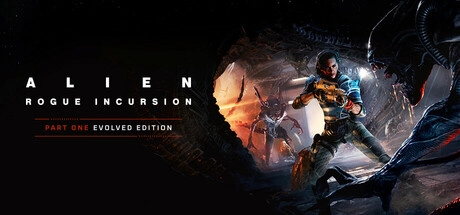 Alien: Rogue Incursion — Evolved Edition v1.1.0 build 21125975 со всеми DLC