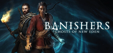Banishers: Ghosts of New Eden v1.5.0.0 build 14221437 с DLC