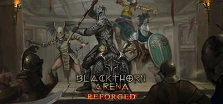 Blackthorn Arena: Reforged v2.63b со всеми DLC