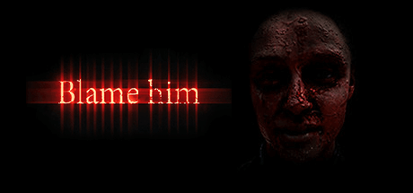 Blame Him v1.04