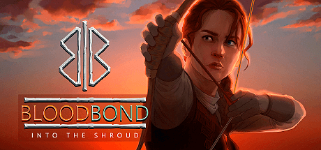 Blood Bond — Into the Shroud — Enhanced Edition v7.0