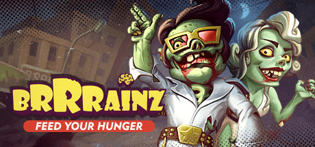 Brrrainz: Feed your Hunger v26.06.2019