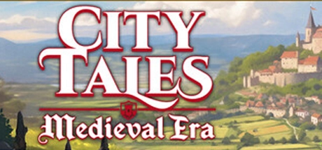 City Tales — Medieval Era v1.0.0.4 cо всеми DLC