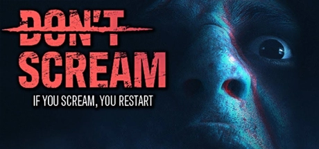 DON’T SCREAM v1.0 build 12619772