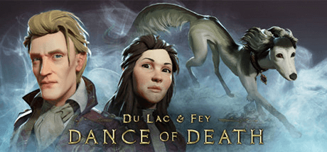 Dance of Death: Du Lac & Fey v1.5