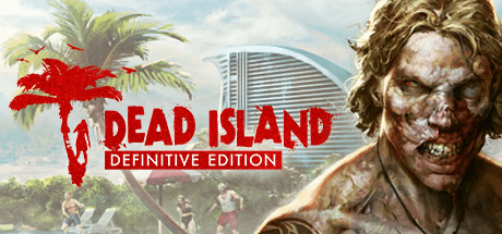 Dead Island Definitive Edition v1.1.2.0