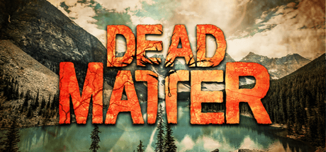 Dead Matter v0.8
