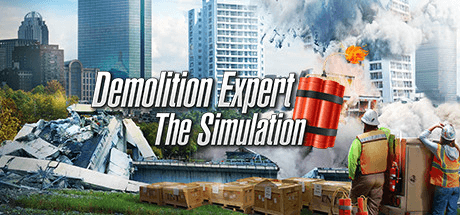 Demolition Expert — The Simulation v24.11.2020