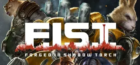 F.I.S.T.: Forged In Shadow Torch v1.200.002 + windows 7 fix