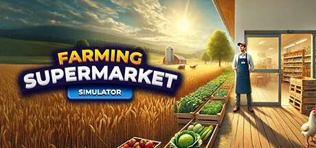 Farming & Supermarket Simulator v0.3.0