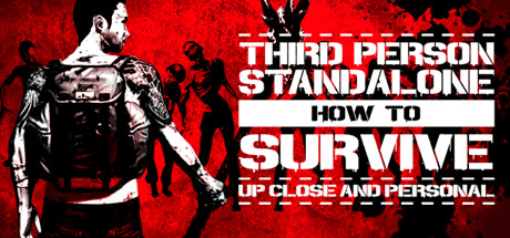 How To Survive: Third Person Standalone v1.0 Update 2