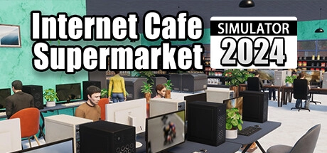 Internet Cafe & Supermarket Simulator 2024 v1.0.17 build 16610780