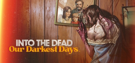 Into the Dead: Our Darkest Days v0.10.3.1694