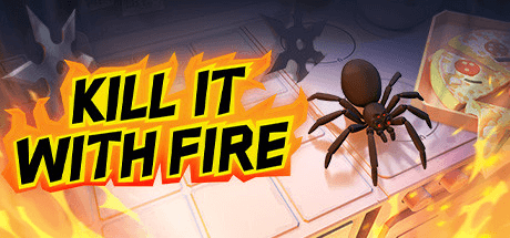 Kill It With Fire v1.3.11