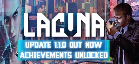 Lacuna – A Sci-Fi Noir Adventure v1.3.1.1