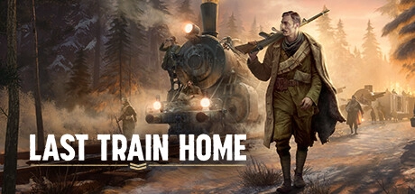 Last Train Home v1.0.0.32413 с DLC
