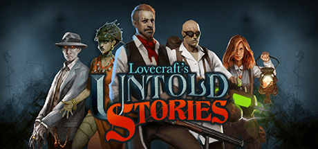 Lovecraft’s Untold Stories v02.11.2023