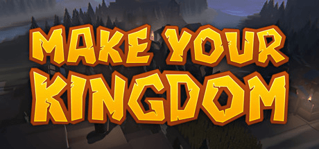Make Your Kingdom: City builder