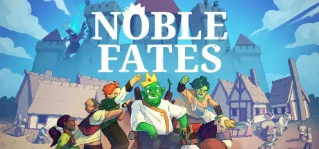 Noble Fates v0.31.0.1a