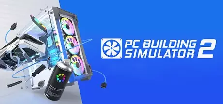 PC Building Simulator 2 v1.14.02