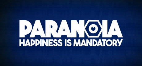 Paranoia: Happiness is Mandatory Build 12698814