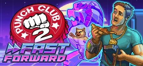 Punch Club 2: Fast Forward v1.108g