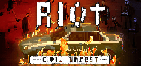 RIOT: Civil Unrest v1.0