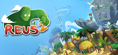 Reus 2 v1.11.3g со всеми DLC