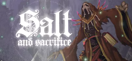 Salt and Sacrifice v2.0.0.1