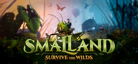 Smalland: Survive the Wilds v2.2.1