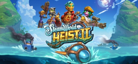 SteamWorld Heist II v96734