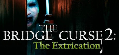 The Bridge Curse 2: The Extrication — Digital Deluxe Edition v1.7.2.2