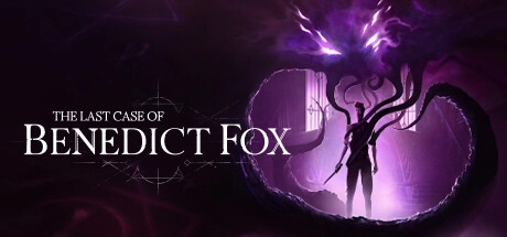 The Last Case of Benedict Fox v1.40.2.0 от 12.04.2024