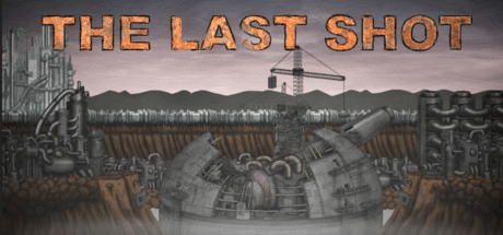 The Last Shot Build 10586224