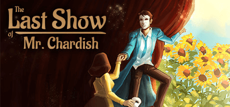 The Last Show of Mr. Chardish v1.0