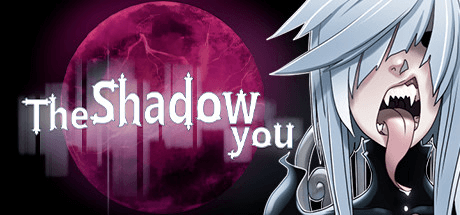 The Shadow You v25.01.2021