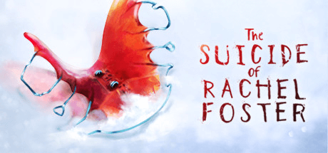 The Suicide of Rachel Foster v1.0.9V