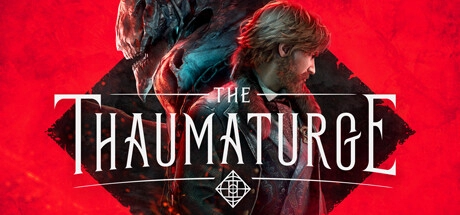 The Thaumaturge — Deluxe Edition v77.229 | 1.1.2 со всеми DLC