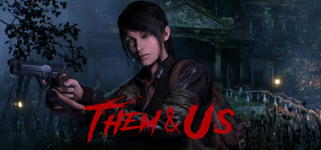 Them and Us v1.1.2 со всеми DLC