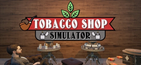 Tobacco Shop Simulator v1.0
