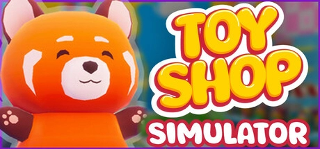 Toy Shop Simulator v1.0.0b6