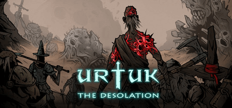 Urtuk: The Desolation v1.0.0.91b