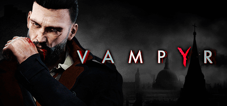 Vampyr v1.1.7 со всеми DLC