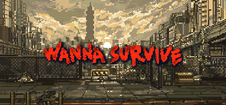 Wanna Survive v00061