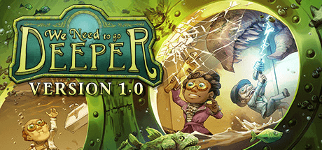 We Need To Go Deeper v1.6.6 со всеми DLC