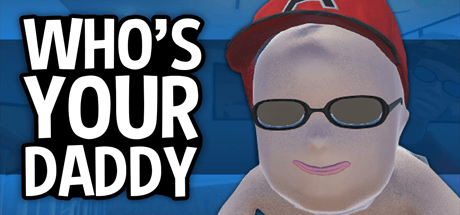 Who’s Your Daddy Build 20156495