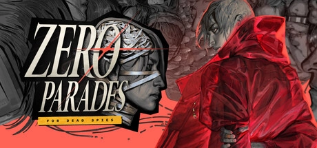 Zero Parades: For Dead Spies v1.1.37157.K03 build 23546394